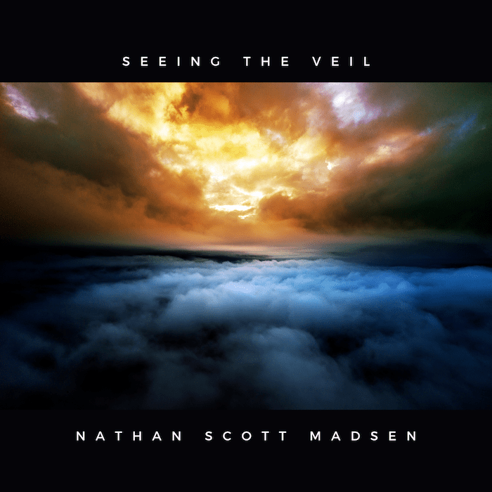 Seeing-The-Veil-Cover-Art-New-Music-by-Nathan-Madsen